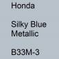 Preview: Honda, Silky Blue Metallic, B33M-3.